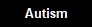 Colostrum and Autism